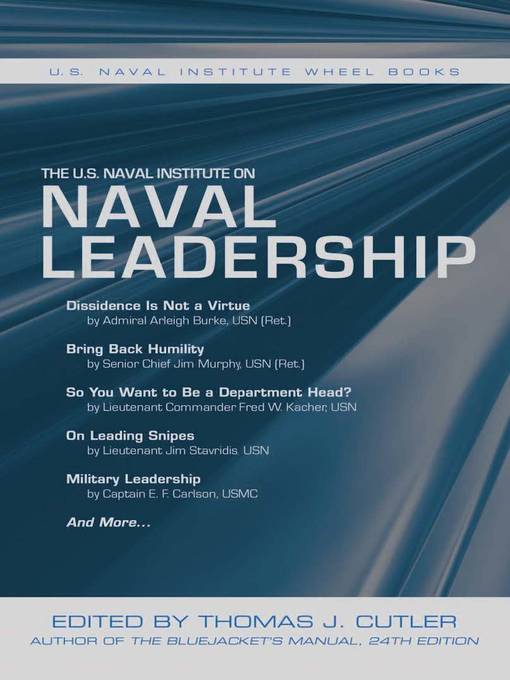Title details for The U.S. Naval Institute on Naval Leadership by Thomas J Cutler - Wait list